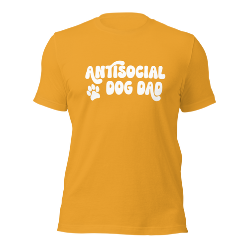 Antisocial Dog Dad Tee | dog parent shirt | pet obsessed people