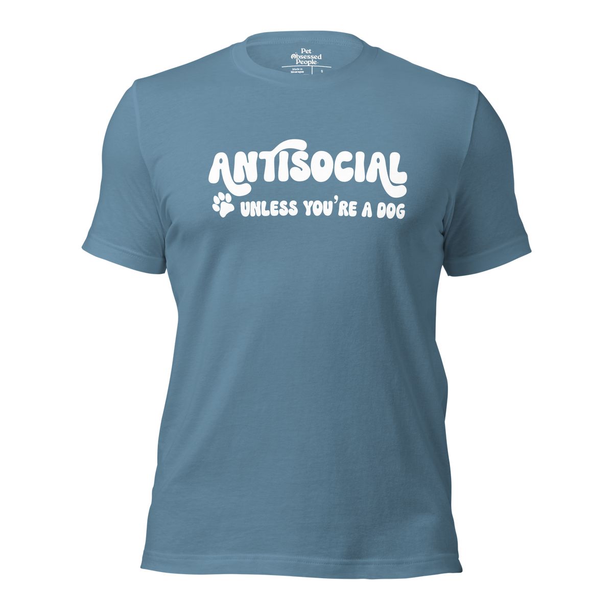 Antisocial Unless Youre A Dog tee | Dog Parent shirt | Pet Obsessed People
