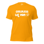 Childless Cat Mom Unisex t-shirt