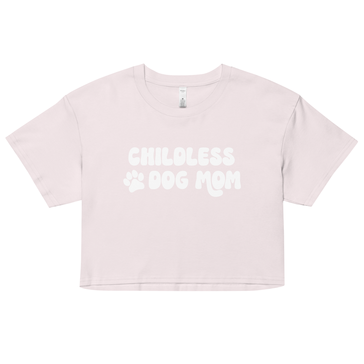Childless Dog Mom Crop Top
