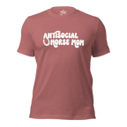 Antisocial Horse Mom | Cowgirl Shirt | Pet Obsessed People