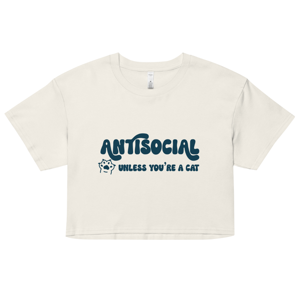 Antisocial Unless You're A Cat Crop