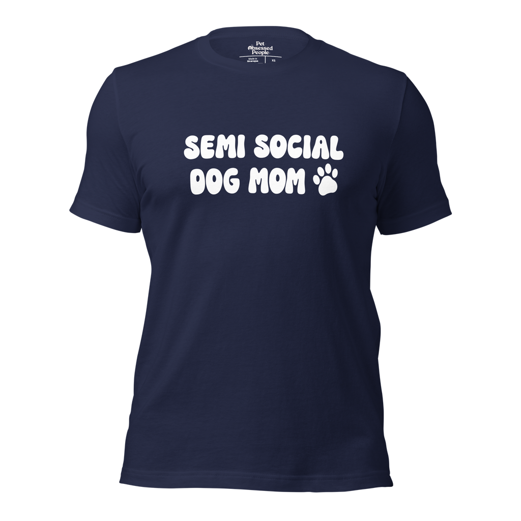 Semi Social Dog Mom Unisex Tee